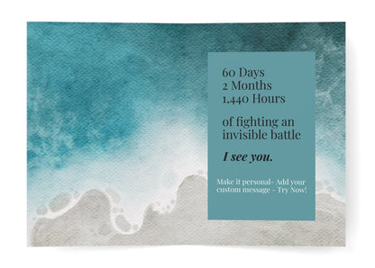 inside of 60 days sober milestone celebration card I see you 
