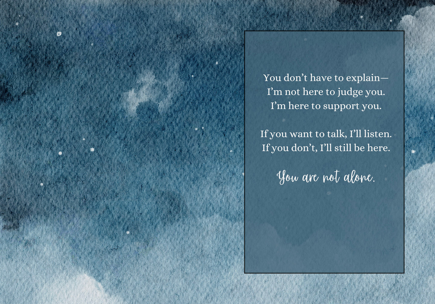 "You Don't Have to Explain" — DIGITAL Instant Print at Home-Mental Health Support Greeting Card